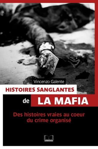 Histoires sanglantes de la mafia Books