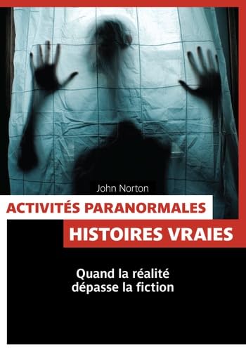 Activités paranormales: Histoires vraies Books