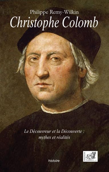 Christophe Colomb: Le découvreur et la découverte : mythes et réalités Memories
