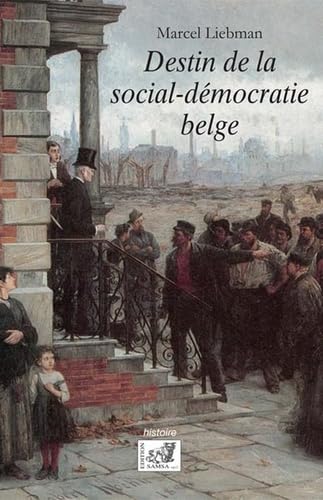 Destin de la social-démocratie belge book