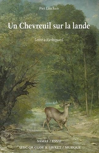 Un Chevreuil sur la lande: Lettre à Kierkegaard book