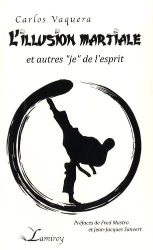 L'illusion martiale et autres "je" de l'esprit book