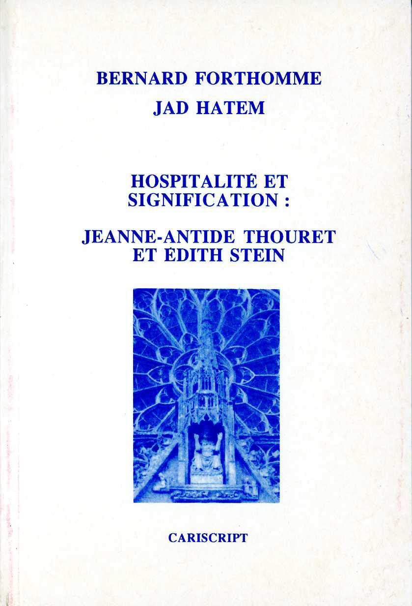Hospitalité et signification : Jeanne Antide Thouret et Édith Stein Religion & Esotericism