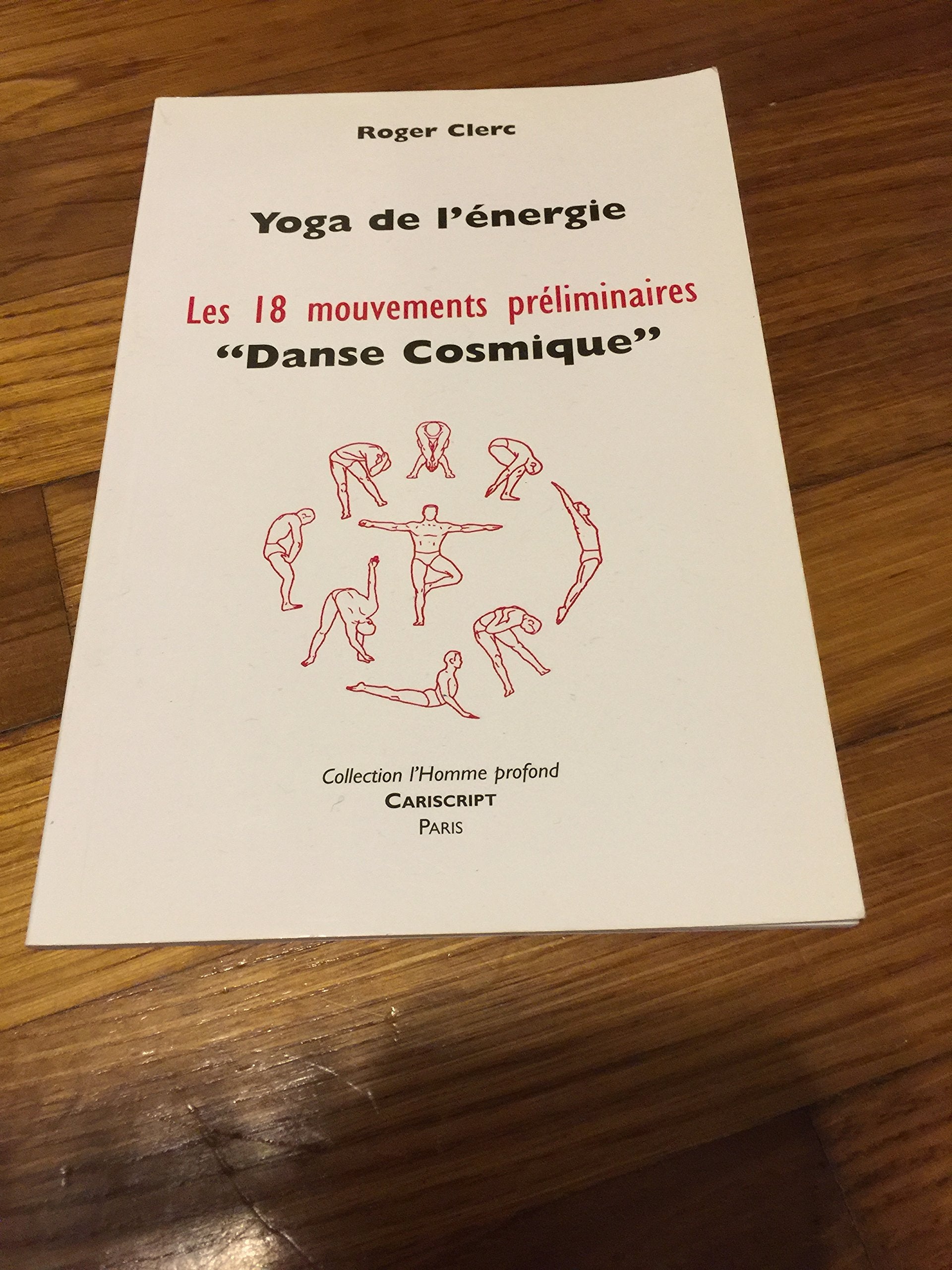 "Danse Cosmique": Yoga de l'énergie Les 18 mouvements préliminaires Lifestyle