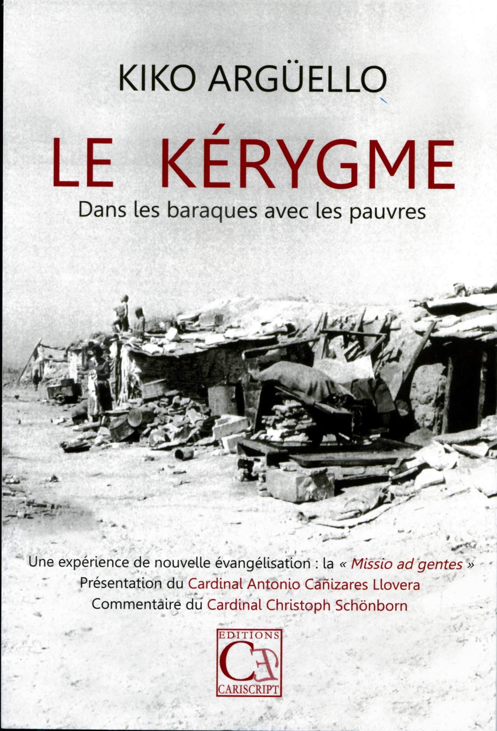 Le Kérygme. Dans les baraques avec les pauvres Religion & Esotericism