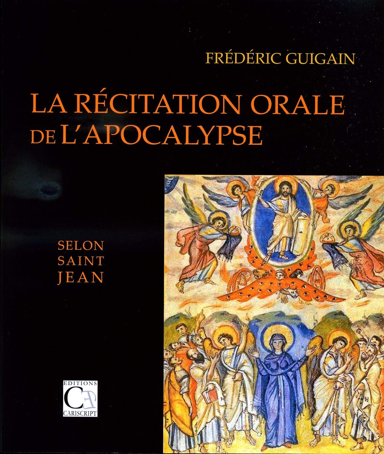 La récitation orale de l’Apocalypse selon saint Jean Religion & Esotericism