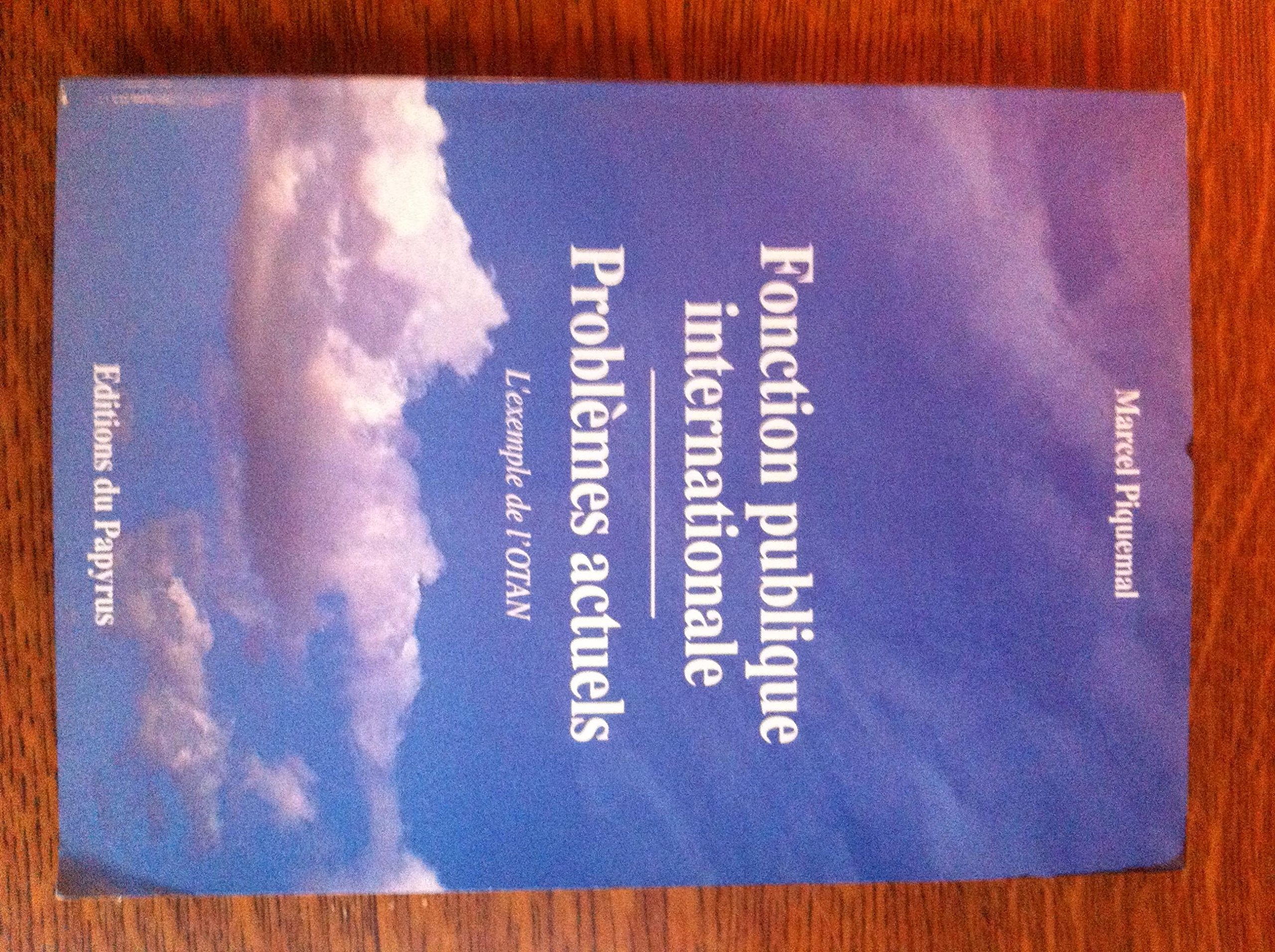 FONCTION PUBLIQUE INTERNATIONALE. PROBLEMES ACTUELS. L'exemple de l'OTAN book