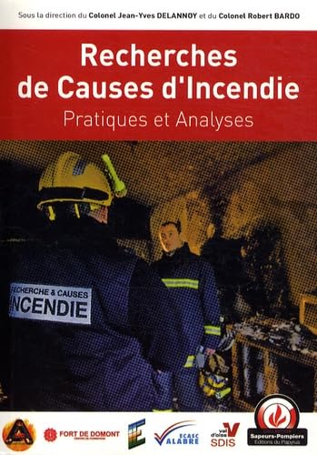 Recherches de causes d'incendie: Pratiques et analyses book