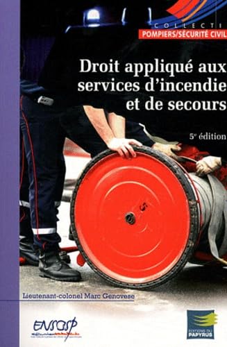 Droit appliqué aux services d'incendie et de secours Books