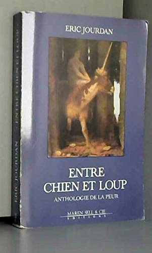 Entre chien et loup / anthologie de la peur (Document) Books