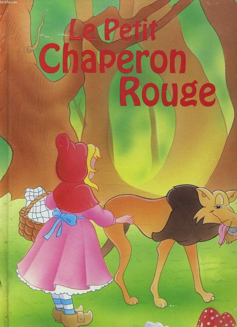 LE PETIT CHAPERON ROUGE Books