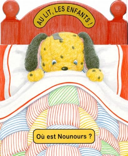 AU LIT LES ENFANTS ! Où est Nounours ? book