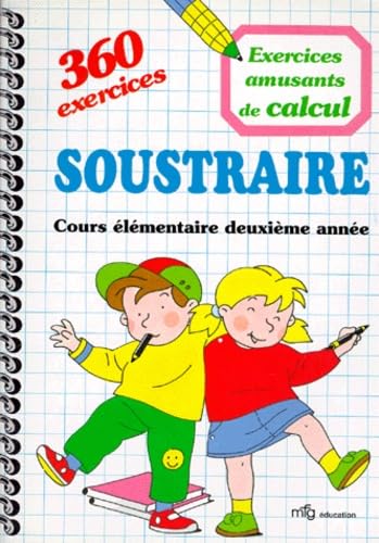 SOUSTRAIRE. Cours élémentaire deuxième année, exercices amusants de calcul Books