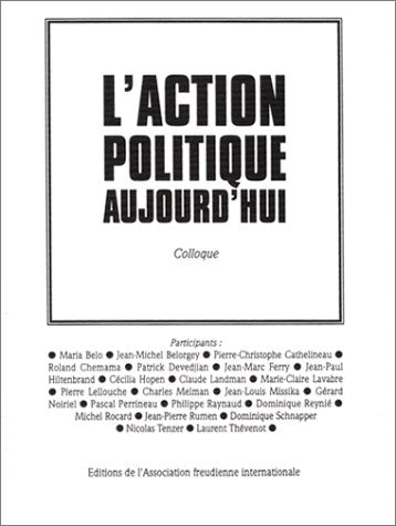 L'Action Politique d'aujourd'hui book