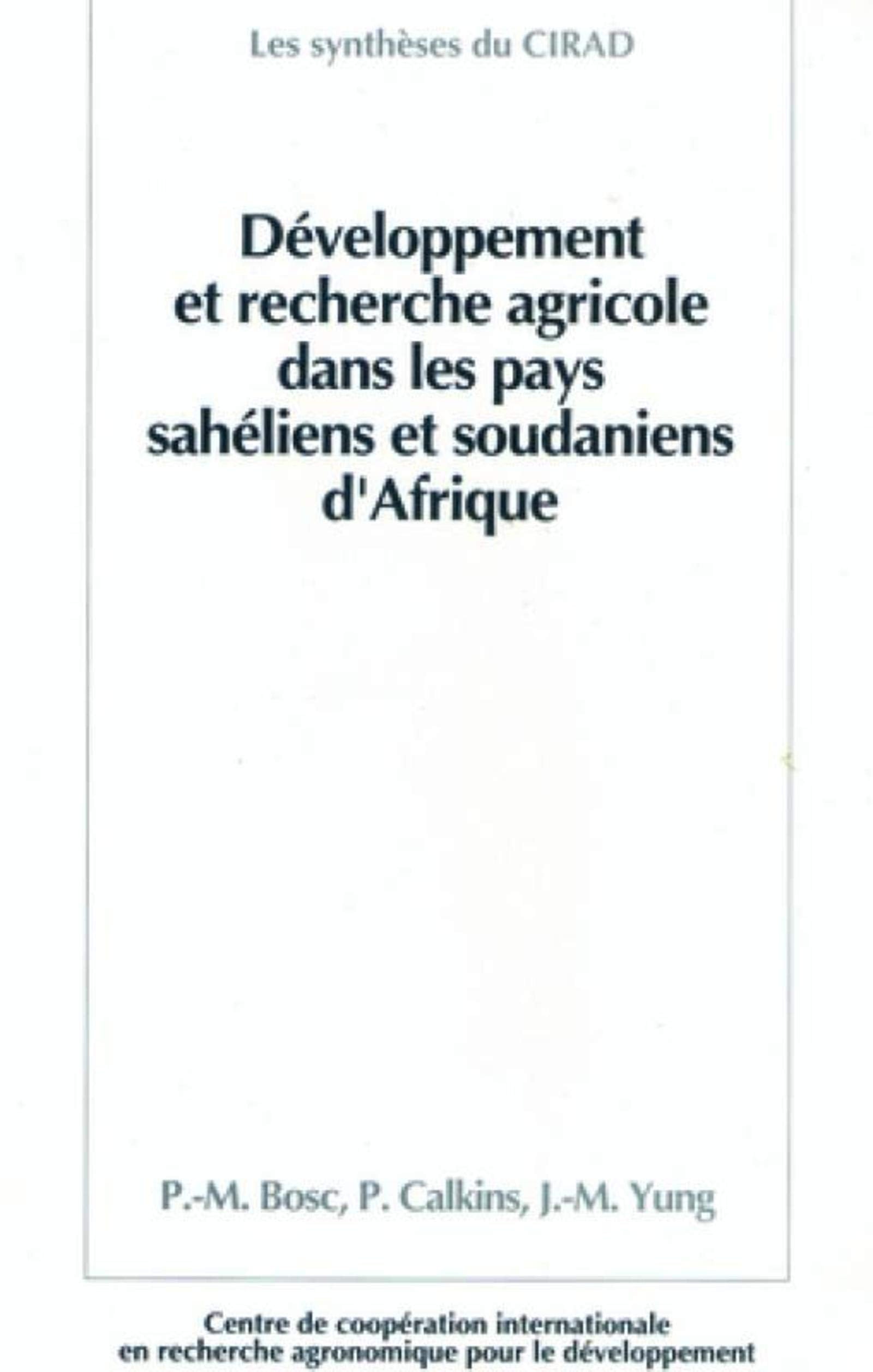 Développement et recherche agricole dans les pays sahéliens et soudaniens d'afrique book