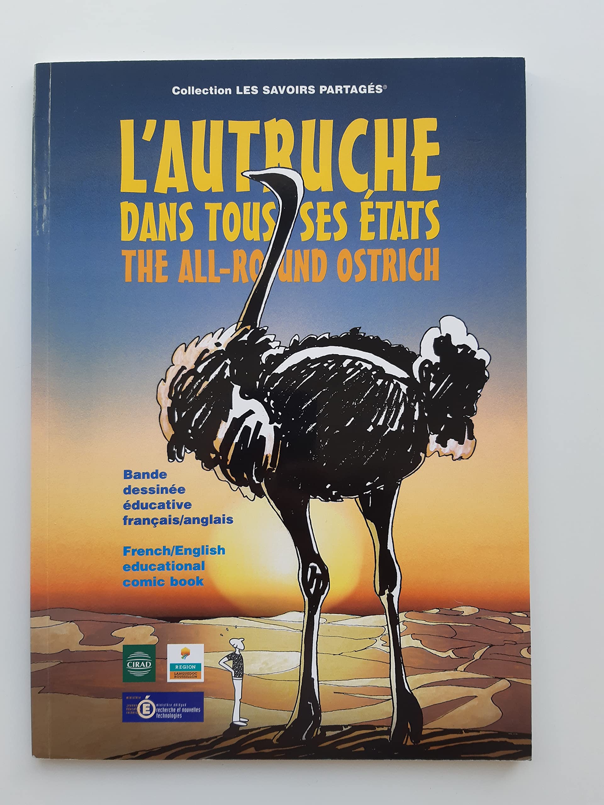 L'autruche dans tous ses états : Bande dessinée éducative, français-anglais (Les savoirs partagés) Books