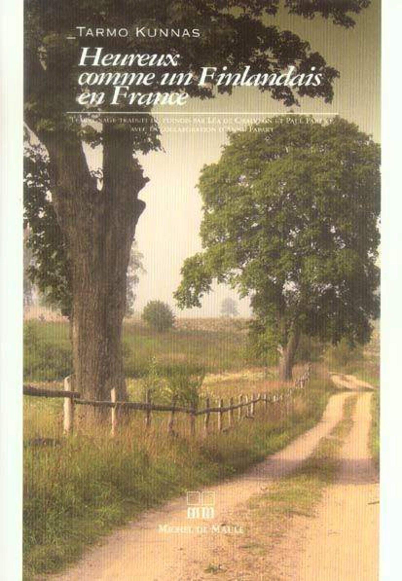 HEUREUX COMME UN FINLANDAIS EN FRANCE book