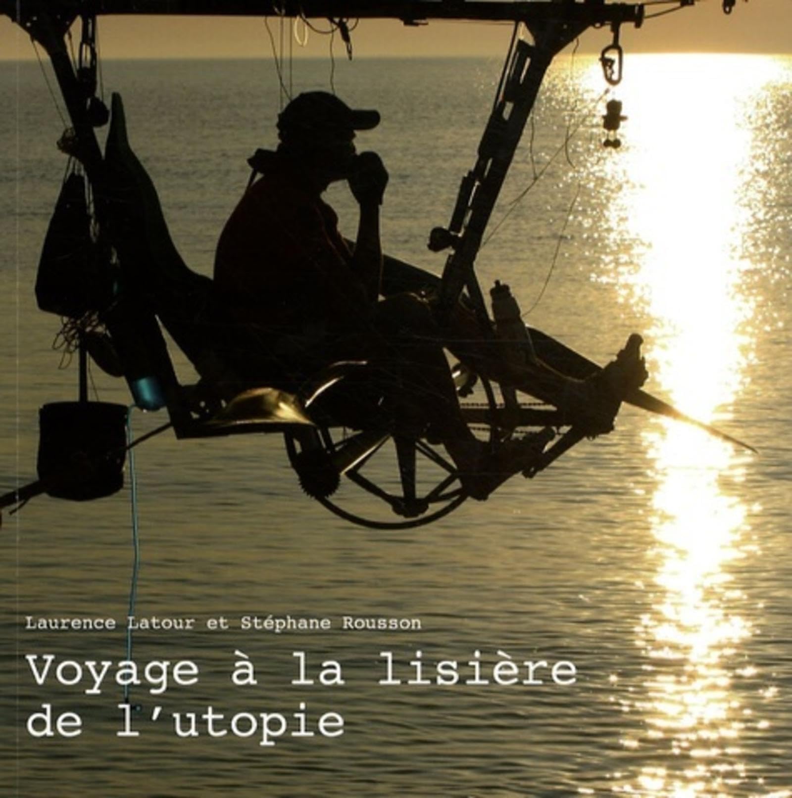 Voyage à la lisière de l'utopie book