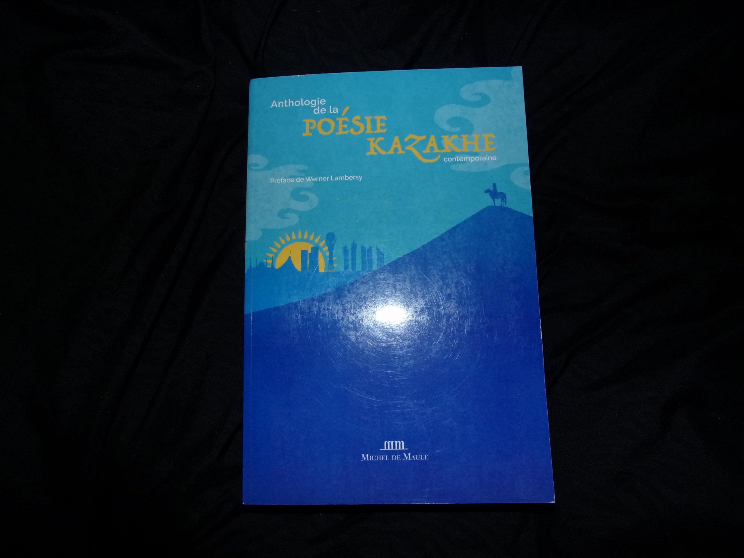 Anthologie de la poésie contemporaine kazakhe Poetry