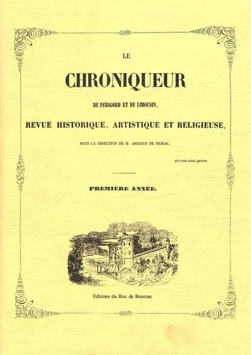 Le Chroniqueur du Périgord et du Limousin: Revue historique, artistique et religieuse book