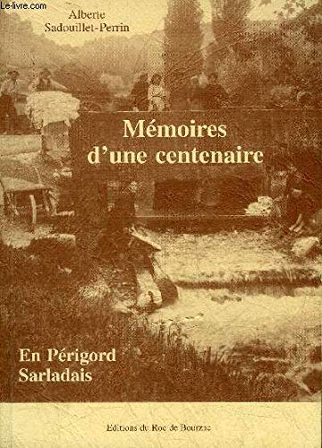 Mémoires d'une centenaire en Périgord sarladais Books