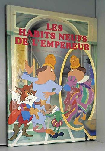 Les Habits Neufs De L'empereur (D'après Un Conte D'andersen) book