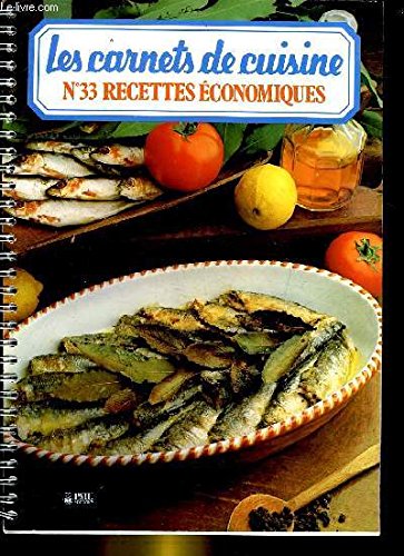LES CARNETS DE CUISINE - N°33 - RECETTES ECONOMIQUES book