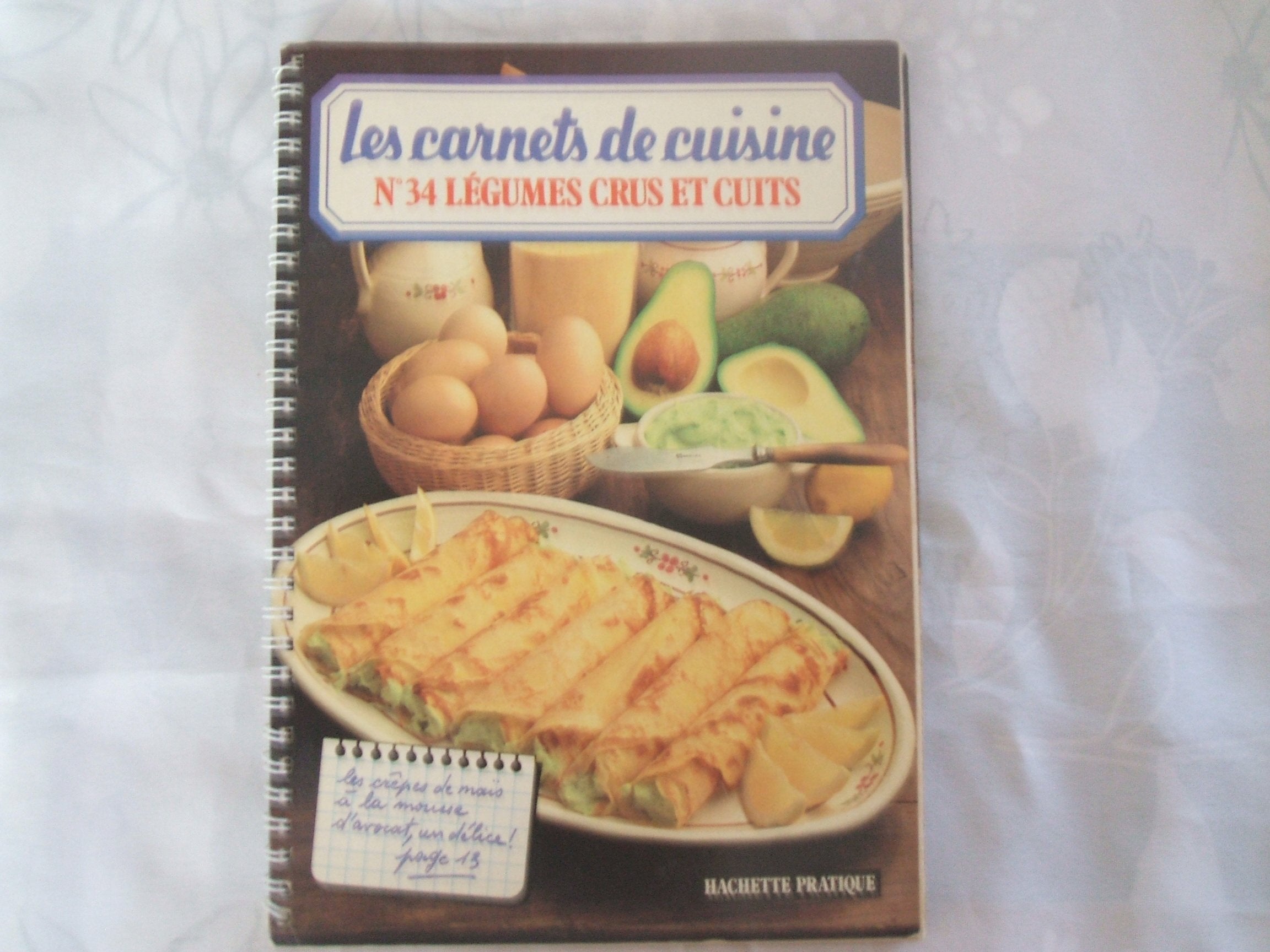 Les carnets de cuisine N°34 - Légumes crus et cuits Books
