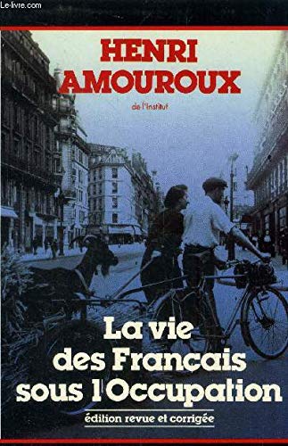 La vie des Français sous l'occupation Books