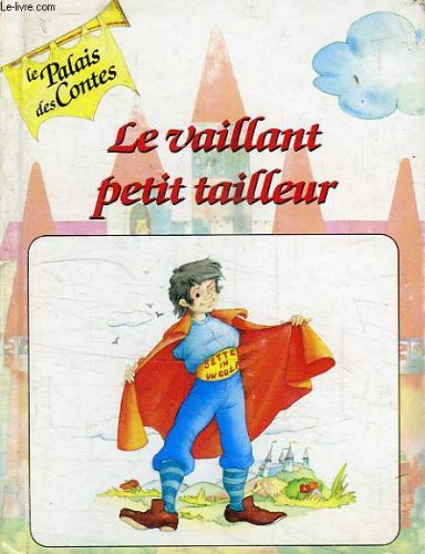 LE VAILLANT PETIT TAILLEUR / LES 12 CHASSEURS book