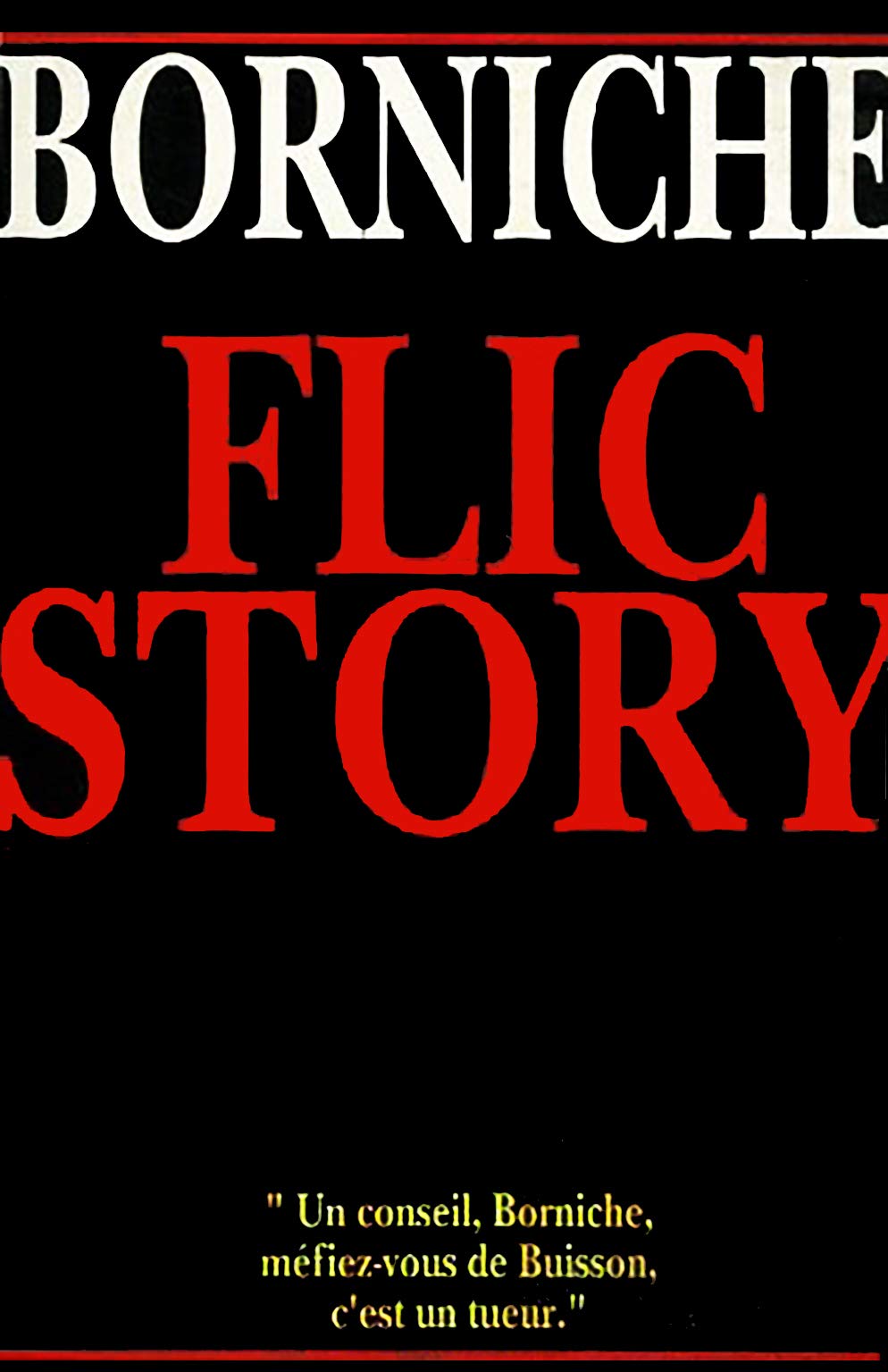 Flic story : L'implacable duel entre un tueur impitoyable et un policier pas comme les autres (Cercle maxi-livres) Books