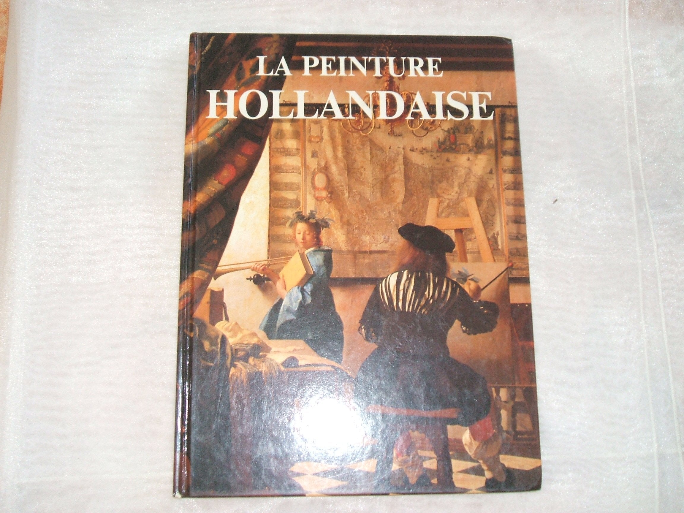 LA PEINTURE HOLLANDAISE Books