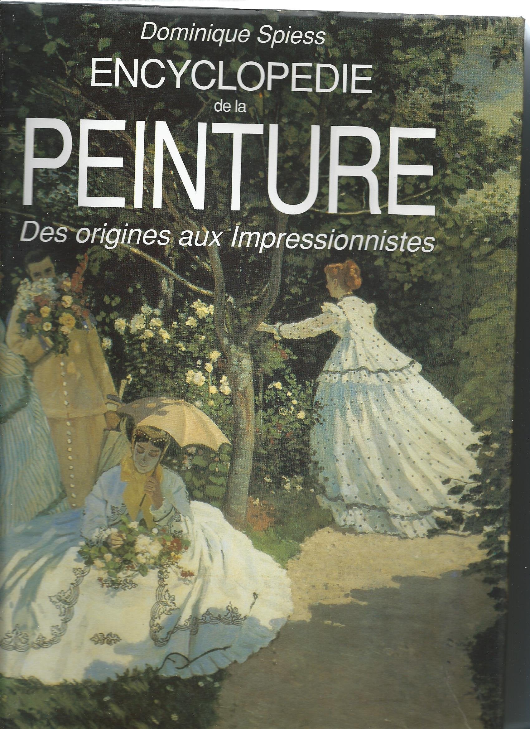 Encyclopédie de la Peinture des Origines aux Impressionnistes Books