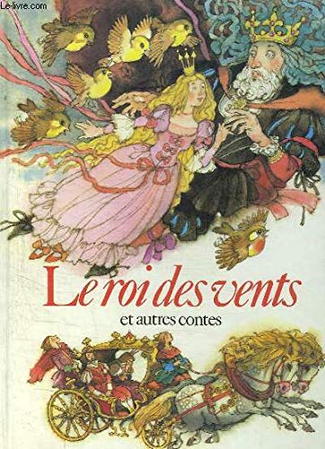 Le roi des vents et autres contes book
