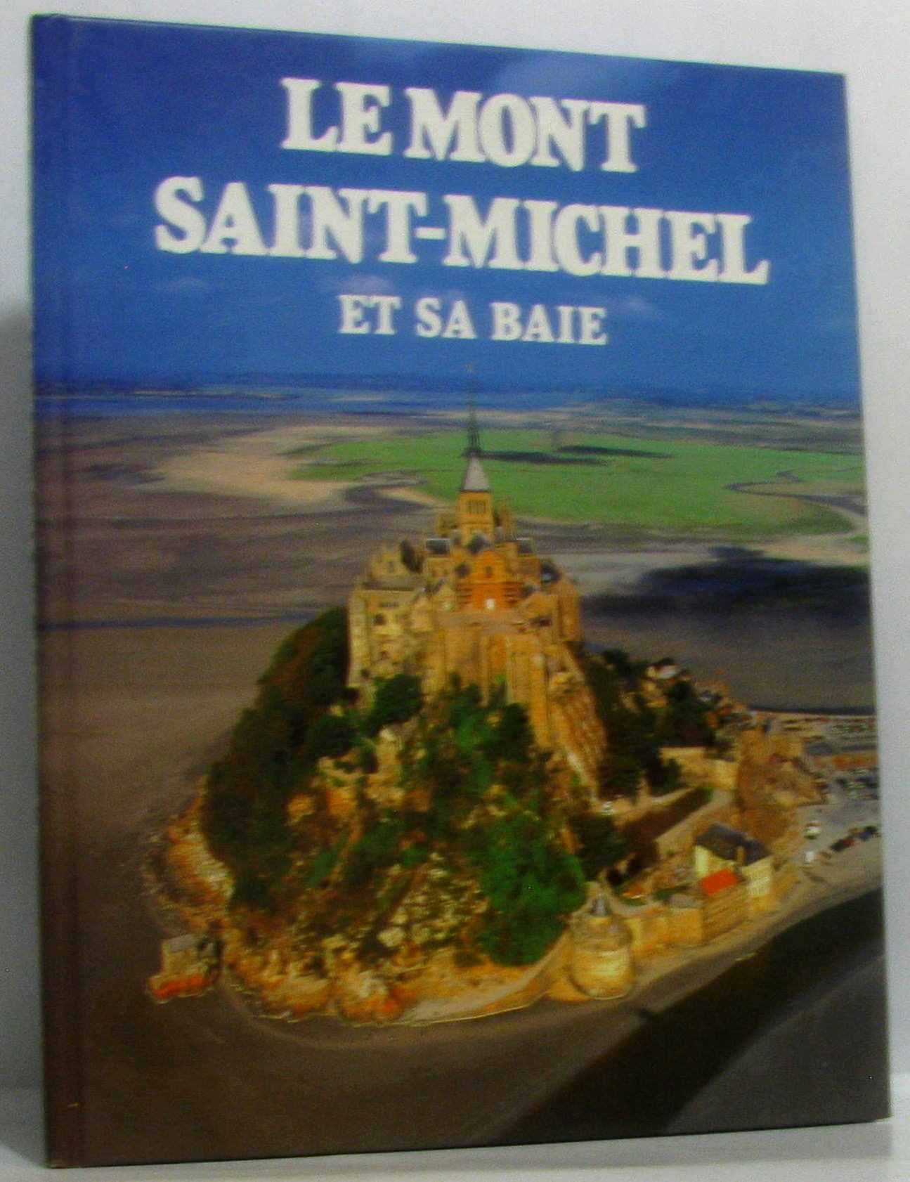 Le Mont Saint-Michel et sa baie book