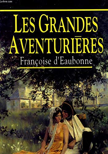 Les grandes aventurieres. book