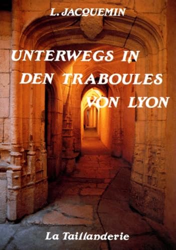 Unterwegs in den traboules von Lyon Books