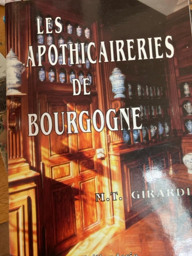 Les apothicaireries de Bourgogne book