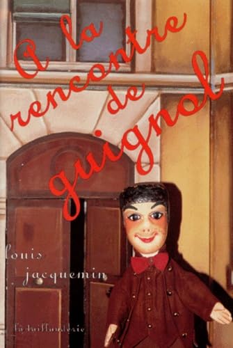 Product Image: A la rencontre de Guignol