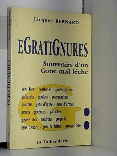 Egratignures : souvenirs d'un gosse mal léché Books