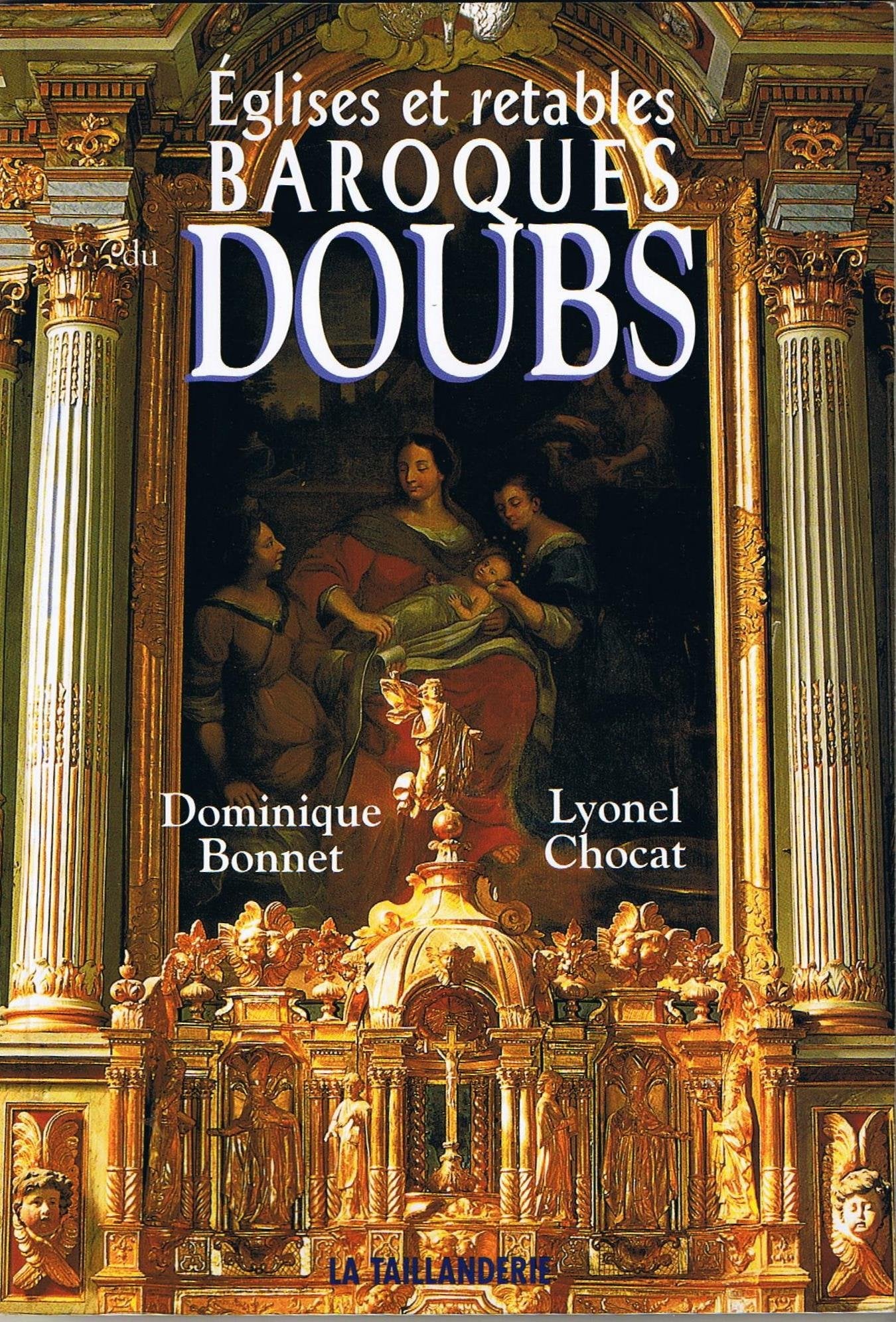 Eglises et retables baroques du Doubs book