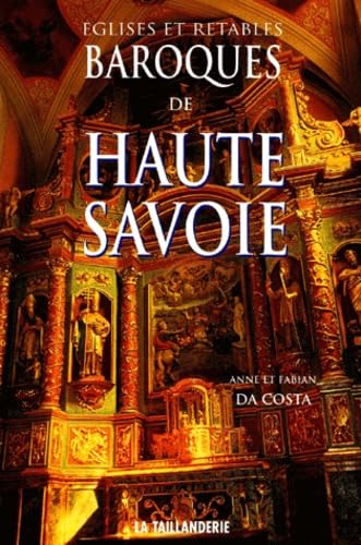 Eglises et retables baroques de Haute Savoie Books