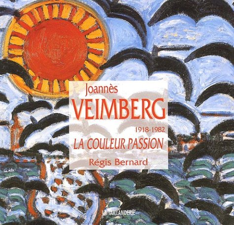 Joannès Veimberg (1918-1982). La couleur passion Books