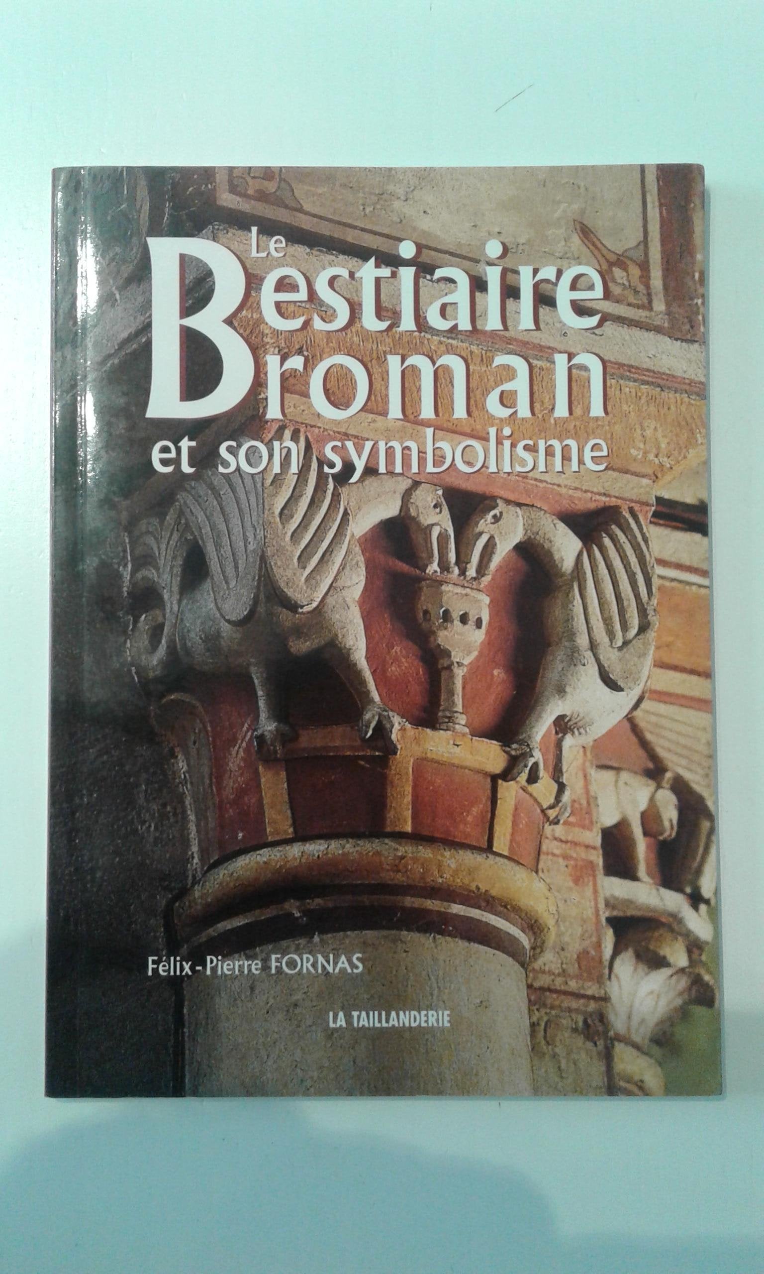 Le Bestiaire Roman et Son Symbolisme book