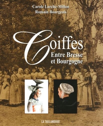 Coiffes: Entre Bresse et Bourgogne Books