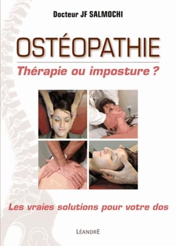 Ostéopathie, thérapie ou imposture ?: Comprendre et gérer le mal de dos book