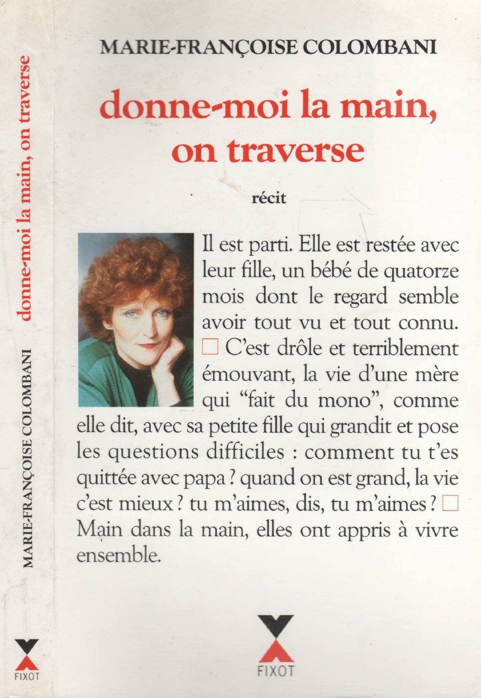Donne-moi la main, on traverse book
