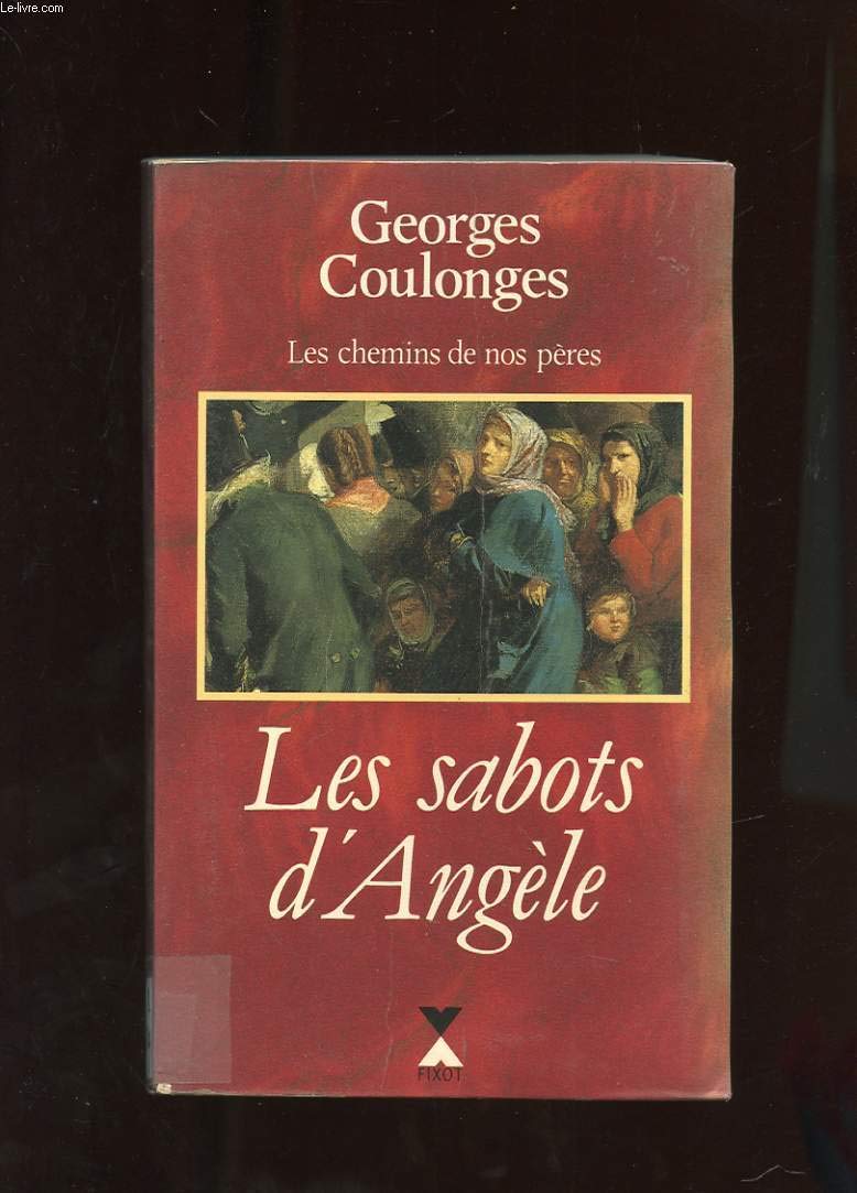 Les Chemins De Nos Peres Tome 2 : Les Sabots D'Angele book