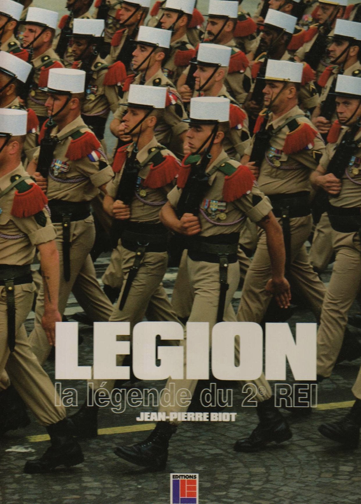 Légion : la légende du 2e REI Politics & History