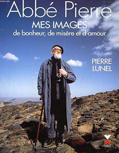 Mes images de bonheur, de misère et d'amour book